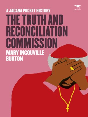 cover image of The Truth and Reconciliation Commission